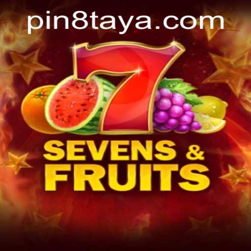 Unlock the Exciting World of SevensFruits with PIN8